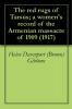 The Red Rugs of Tarsus; a Women's Record of the Armenian Massacre of 1909