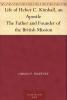 Life of Heber C. Kimball: An Apostle: The Father and Founder of the British Mission