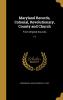 Maryland Records Colonial Revolutionary County and Church: From Original Sources; V.2