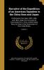 Narrative of the Expedition of an American Squadron to the China Seas and Japan: Performed in the Years 1852 1853 and 1854 Under the Command of ... the Government of the United States; Volume 3