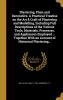 Plastering Plain and Decorative. A Practical Treatise on the Art & Craft of Plastering and Modelling Including Full Descriptions of the Various ... With an Account of Historical Plastering...