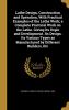 Lathe Design Construction and Operation With Practical Examples of the Lathe Work; a Complete Practical Work on the Lathe. Giving Its Orgin and ... as Manufactured by Different Builders Etc