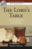 The Lord's Table: A Help to the Right Observance of the Holy Supper