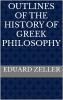 Outlines of the History of Greek Philosophy