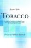 Tobacco: Its History And Associations