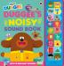 Hey Duggee: Duggee's Noisy Sound Book