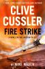 Clive Cussler's Fire Strike