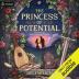 The Princess of Potential