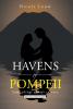 Havens of Pompeii: Some Things Always Survive