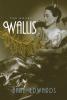 Wallis: The Novel