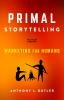 Primal Storytelling