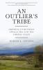 An Outlier's Tribe: Growing Up Between Appalachia and the Liberal Coast