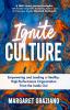 Ignite Culture