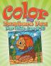 Color By Numbers Fun: For Kids Age 6-10