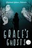 Grace's Ghosts