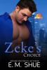 Zeke's Choice: Caine & Graco Saga Book 2