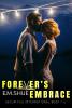 Forever's Embrace: 7.5 (Securities International)