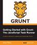 Getting Started with Grunt: The JavaScript Task Runner