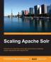 Scaling Apache Solr