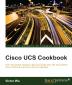 Cisco UCS Cookbook