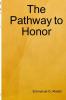 The Pathway to Honor