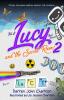 Lucy and the Secret Room! Vol 2