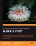 AJAX and PHP: Building Responsive Web Applications