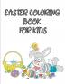 Easter coloring book for kids: Happy Easter Coloring Book with Rabbits and Easter eggs for toddlers