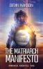 The Matriarch Manifesto: 2 (Immortal Archives)