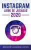 Manual práctico de Instagram 2020: descubra los secretos de Instagram para construir su marca aumente rápidamente sus seguidores llegue a más ... Of Instagram To Build Your Brand Rapidly