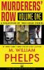 Murderers' Row: A Collection Of Shocking True Crime Stories: 1