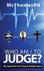 Who am I to Judge?: The Journal of a Pro-Choice Christian