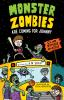 Monster Zombies are Coming for Johnny: Club Zombie Hunters: 2