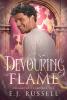 Devouring Flame: 2 (Enchanted Occasions)