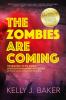 The Zombies are Coming: The Realities of the Zombie Apocalypse in American Culture (Revised and Expanded Edition)