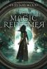 The Magic Redeemer: 3 (Magic of Havenwood)