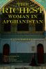 The Richest Woman in Afghanistan