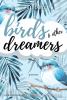 Birds & Other Dreamers: Poems