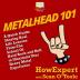 Metalhead 101: A Quick Guide Sharing Real Life Lessons From The School Of Hard Rock and Roll to Maximize Your Heavy Metal Experience From A to Z