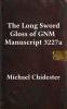 The Long Sword Gloss of GNM Manuscript 3227a