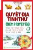 Quyết địa tinh thư - Điểm huyệt bộ - Tập 2: Tổng hợp tinh hoa địa lý phong thủy - Trân tàng bí bản