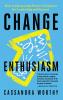 Change Enthusiasm