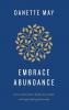 Embrace Abundance