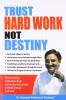 Trust Hardwork Not Distiny English(PB)