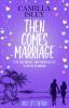 Then Comes Marriage: Romance Omnibus Edition Books 4-6: 2 (First Comes Love Collection)