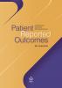 Patient Reported Outcomes: An overview