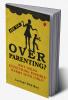 Are you Overparenting?