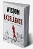 Wisdom of Excellence