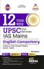 12 Year-wise UPSC Civil Services IAS Mains English (Compulsory) Previous Year Solved Papers (2013 - 2024) 6th Edition | PYQs Question Bank | Precis Comprehension Essay Writing Grammar