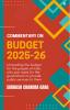 Commentary on Budget 2025-26 by Subhash Chandra Garg | Govt Expenditure Taxation & Economy Analysis | For Exams 2025 UPSC NABARD JAIIB RBI SEBI & All Competitive Exams | Indian Economy